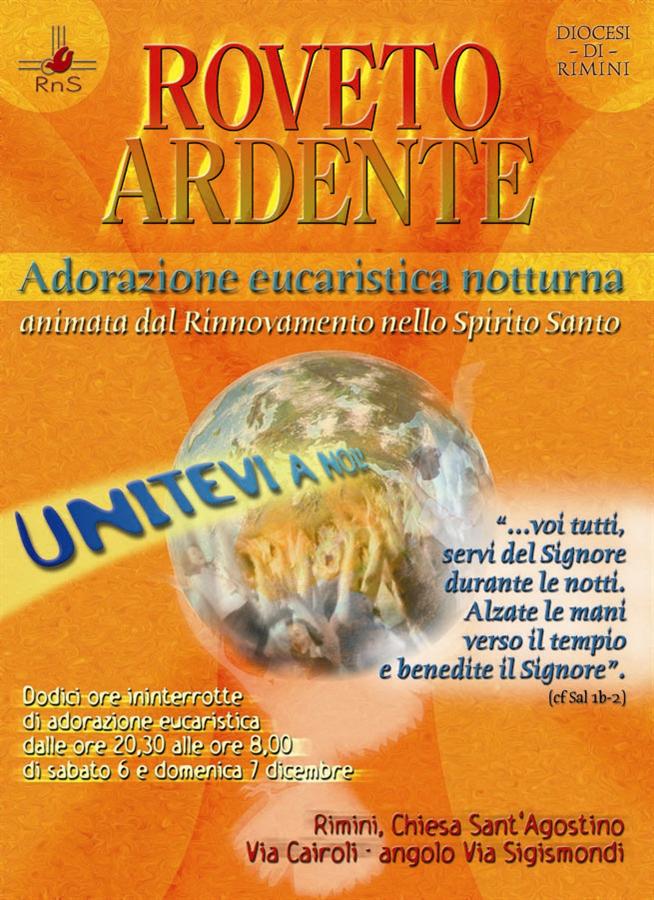 ROVETO ARDENTE - Adorazione eucaristica notturna animata dal Rinnovamento nello Spirito Santo - Locandina dell'evento...