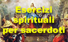 Esercizi spirituali per sacerdoti - Accedi...
