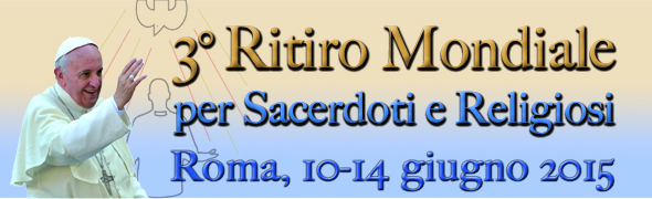 Ritiro mondiale sacerdoti
