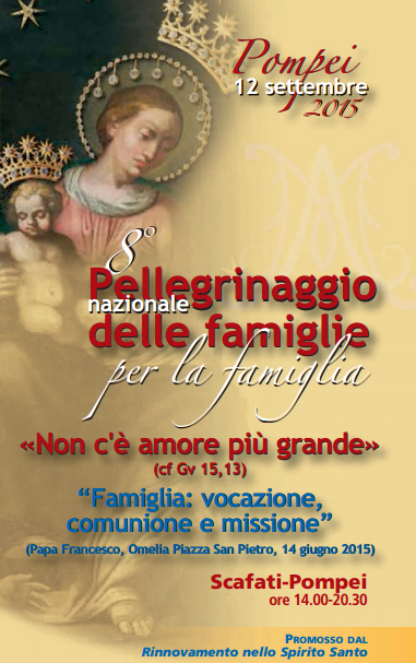 VIII Pellegrinaggio delle Famiglie per la Famiglia
