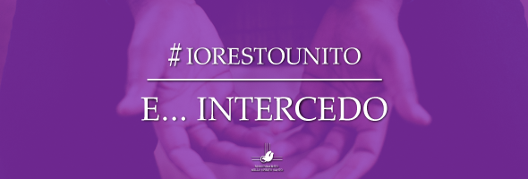 #iorestoacasaeintercedo