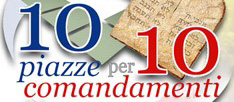 Dieci piazze per dieci comandamenti