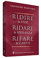 Ridire la Fede, ridare la Speranza, rifare la Carit� - Accedi...