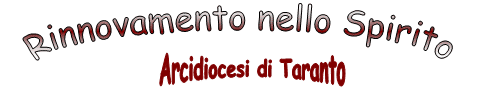 Rinnovamento nello Spirito - Arcidiocesi di Taranto